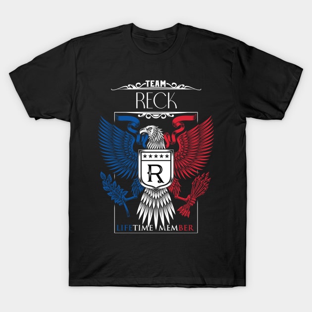 Team Reck Lifetime Member, Reck Name, Reck Middle Name T-Shirt by inevitablede